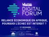 #DigitalForumAfrica​ – Interview croisée- Gouvernance : l’Afrique est-elle devenue plus responsable?