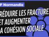 #TLFNormandie Comment réduire les fractures et développer davantage de cohésion sociale ?