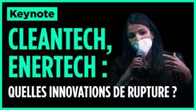 #10000STARTUPS​​ – Cleantech, Enertech : quelles innovations de rupture ?