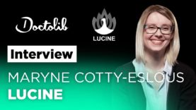 #10000STARTUPS – Doctolib / Lucine