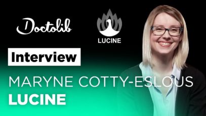 #10000STARTUPS – Doctolib / Lucine