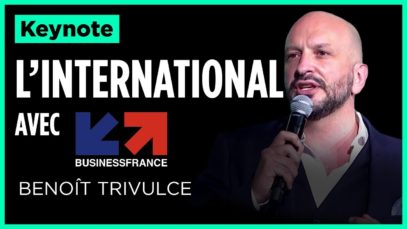 #10000STARTUPS​​​ – KEYNOTE : L’international avec Business France
