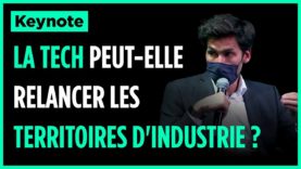 #10000STARTUPS​​​ – La tech peut-elle relancer les territoires d’industrie ?