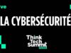 Think tech summit : La cybersécurité