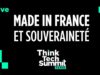 Think Tech Summit : Made in France et souveraineté
