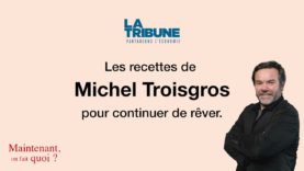 #MOFQ – Les recettes de Michel Troisgros pour continuer de vivre