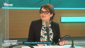 #PartageonsLEconomie – La finance peut-elle devenir notre amie ?