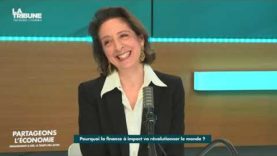 #PartageonsLEconomie – Pourquoi la finance à impact va révolutionner le monde ?