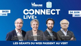 #ConnectLive – Les géants du web passent au vert