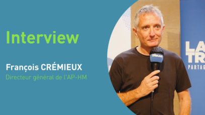 #LaVilleIcade – François Crémieux, Directeur Général de l’AP-HM
