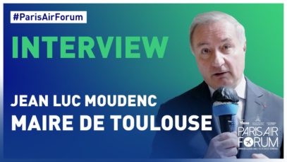 #ParisAirForum – Interview de Jean Luc Moudenc, Maire de Toulouse