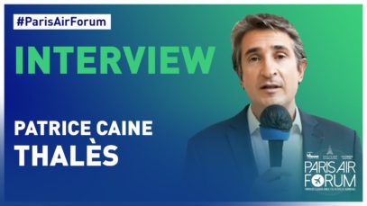 #ParisAirForum – Interview de Patrice Caine, Thales