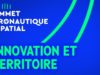 #SommetAero – Innovation et territoire avec Yannick ASSOUAD, Alain ROUSSET et Guillaume FAURY
