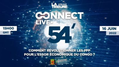 #ConnectLive54 – Comment révolutionner les PPP pour l’essor économique du Congo ?