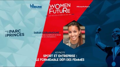 #WomenForFuture – Keynote – Sport et Entreprise : le formidable défi des femmes – Sarah OURAHMOUNE